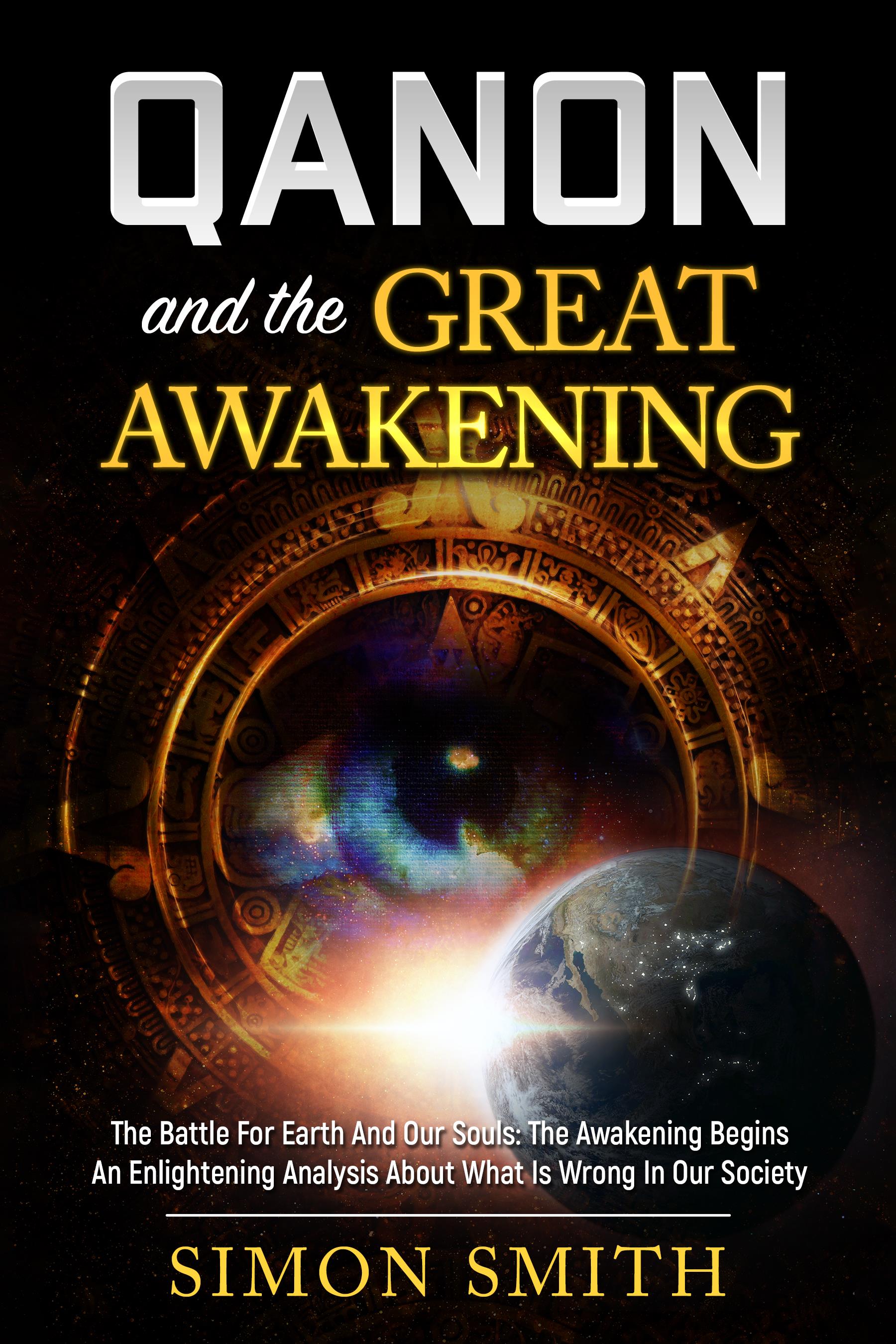 Qanon And The Great Awakening