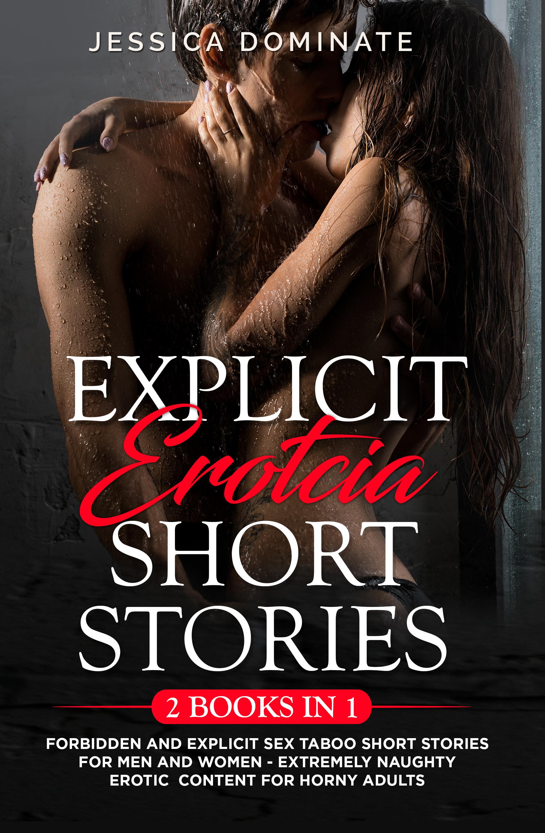 Explicit Erotcia Short Stories (2 Books in 1)