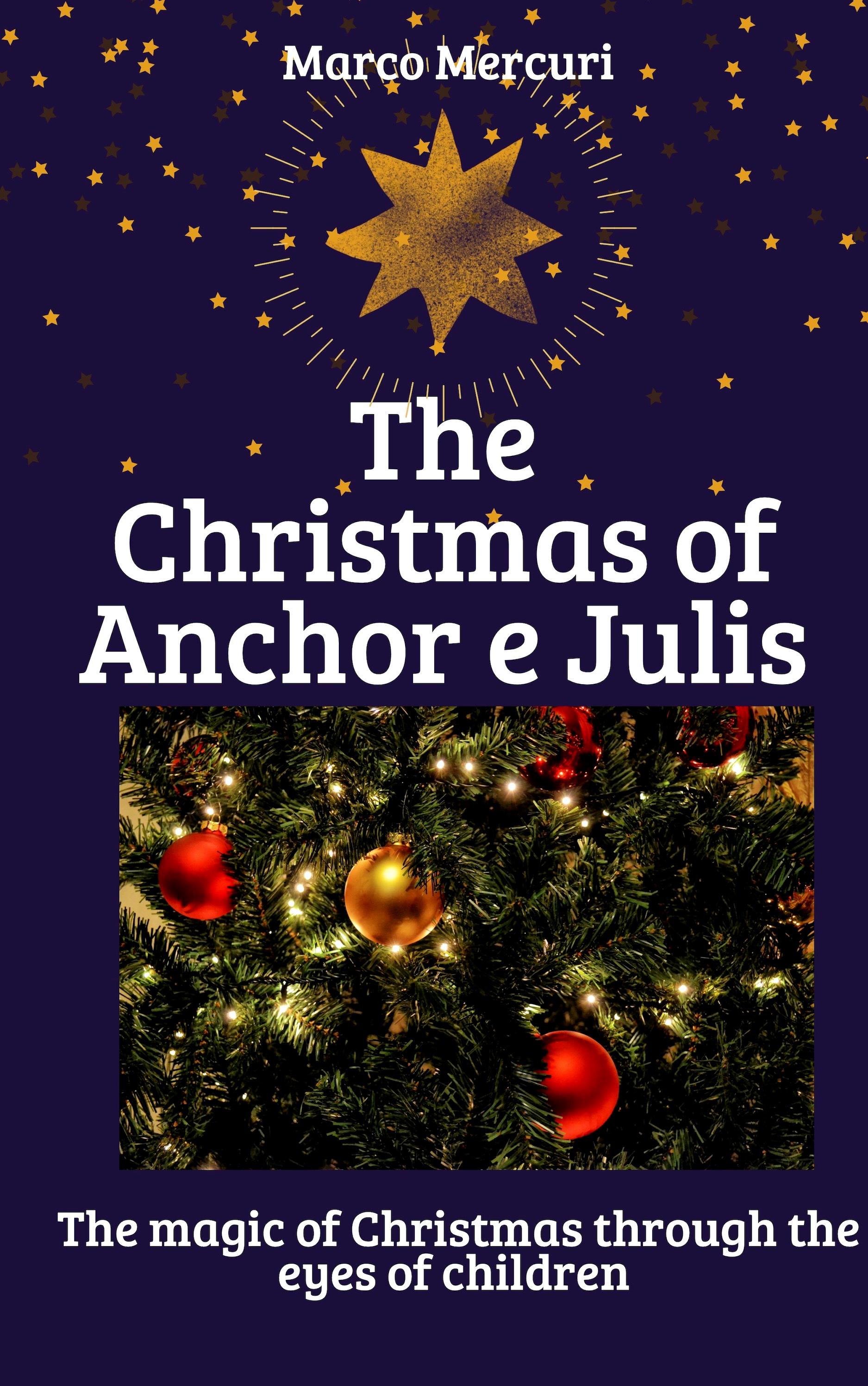 The Christmas of Anchor and Julis