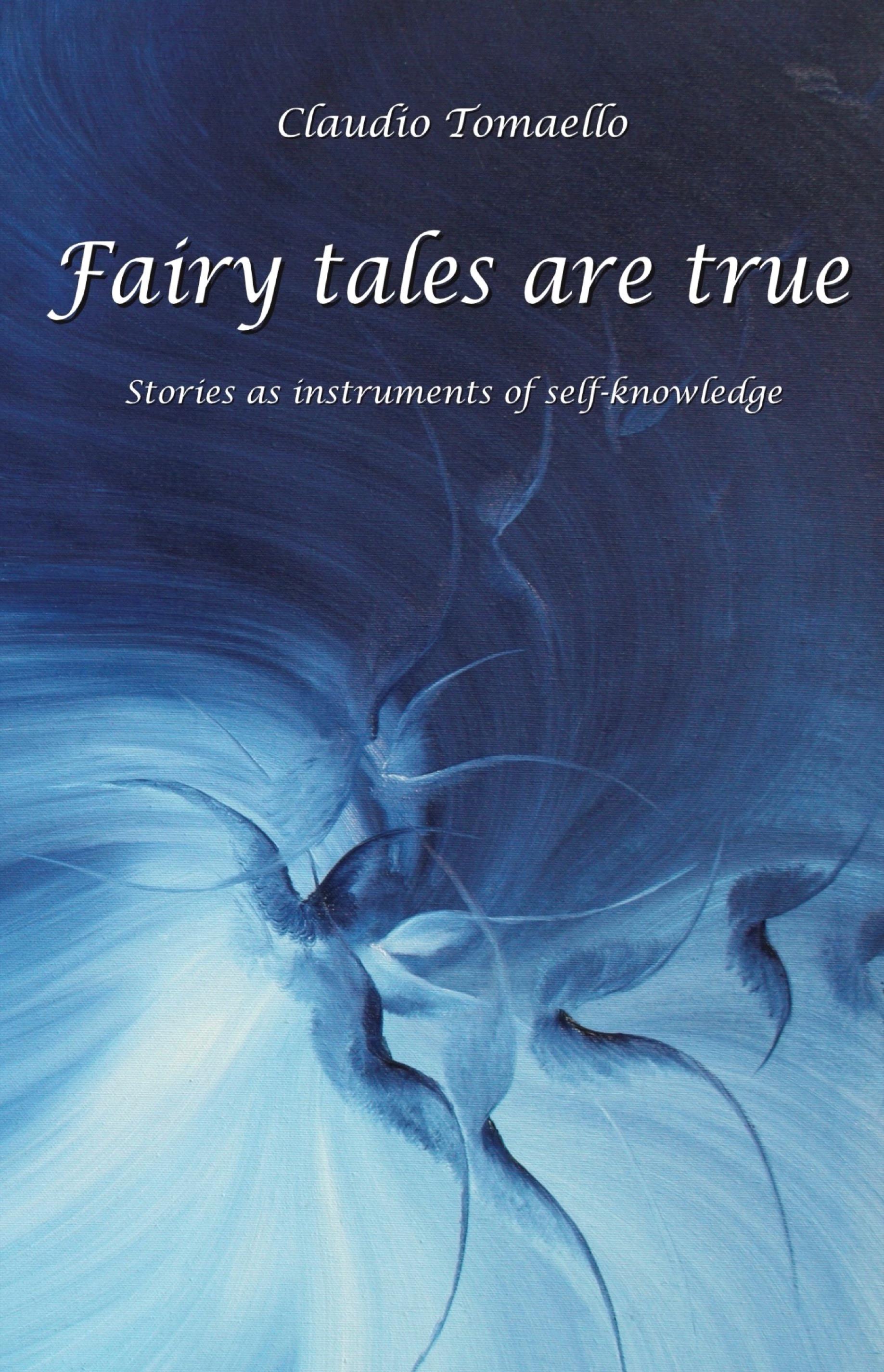 Fairy Tales are true