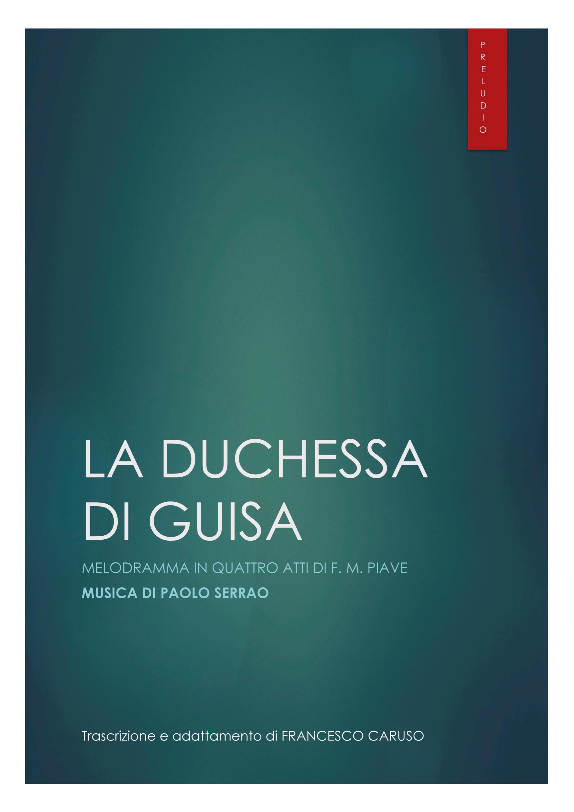 P. SERRAO - Preludio dall'Opera "La Duchessa di Guisa"