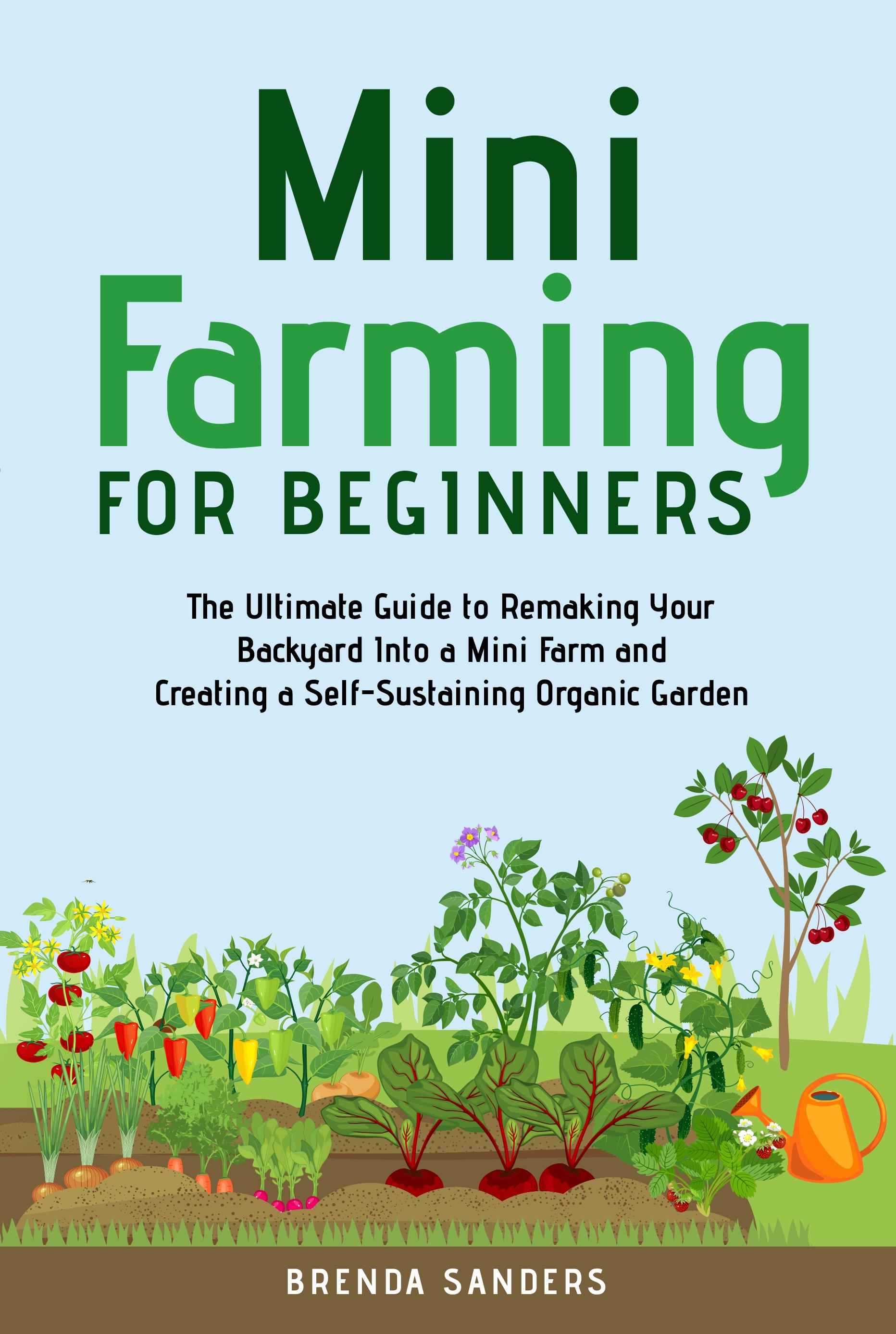 Mini Farming for Beginners
