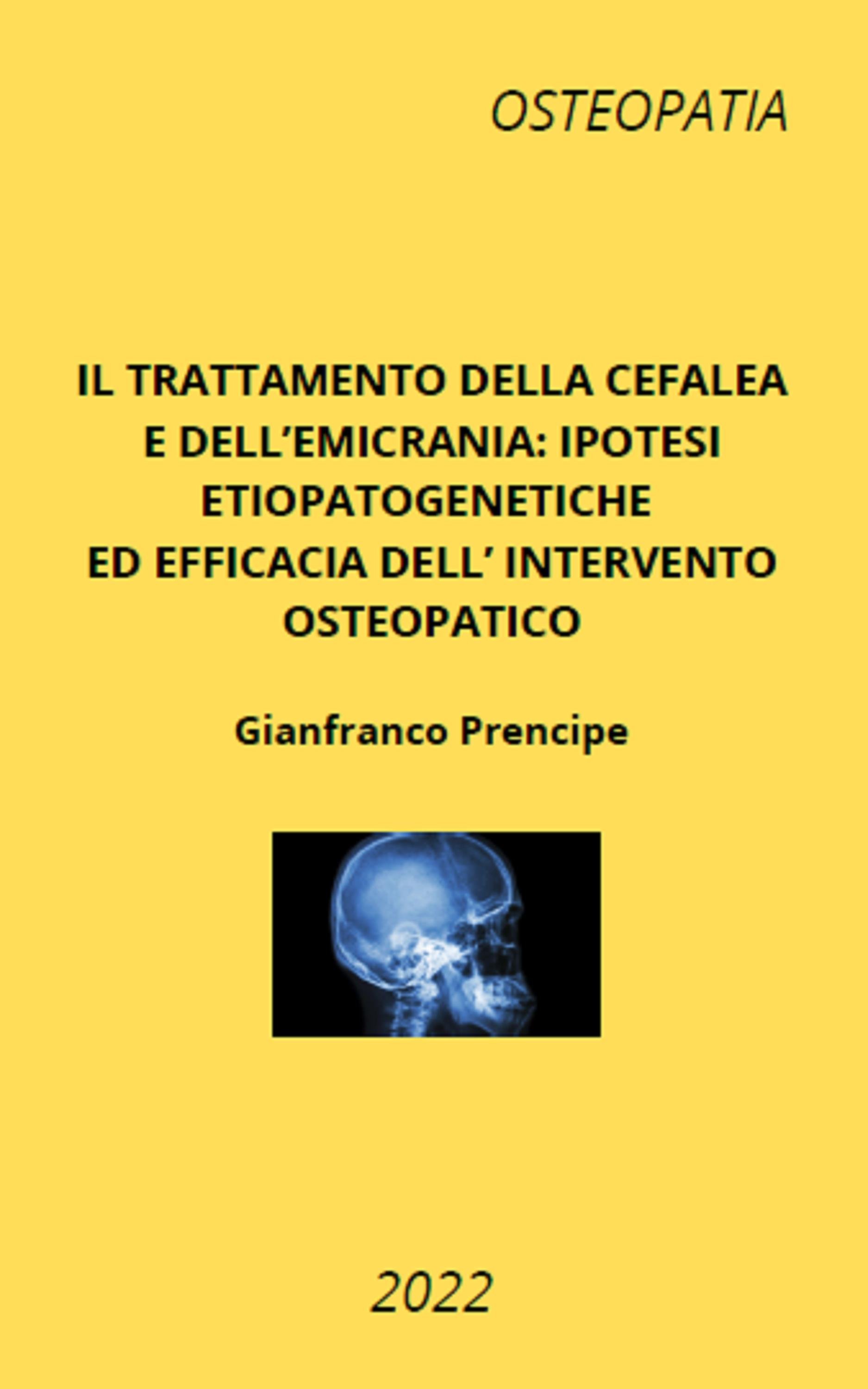 Il trattamento della cefalea e dell'emicrania: ipotesi etiopatogenetiche ed efficacia dell'intervento osteopatico