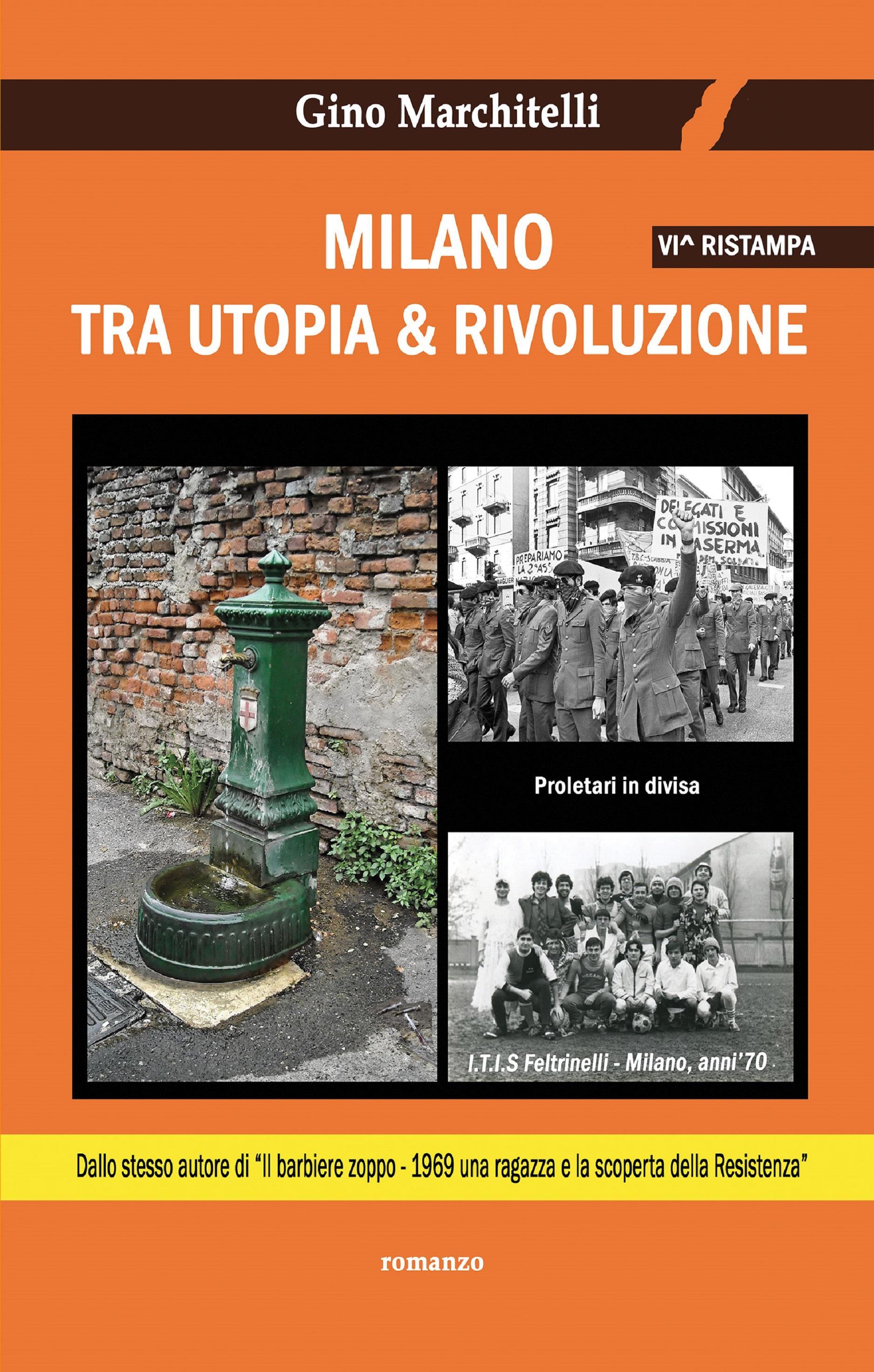Milano tra Utopia e Rivoluzione