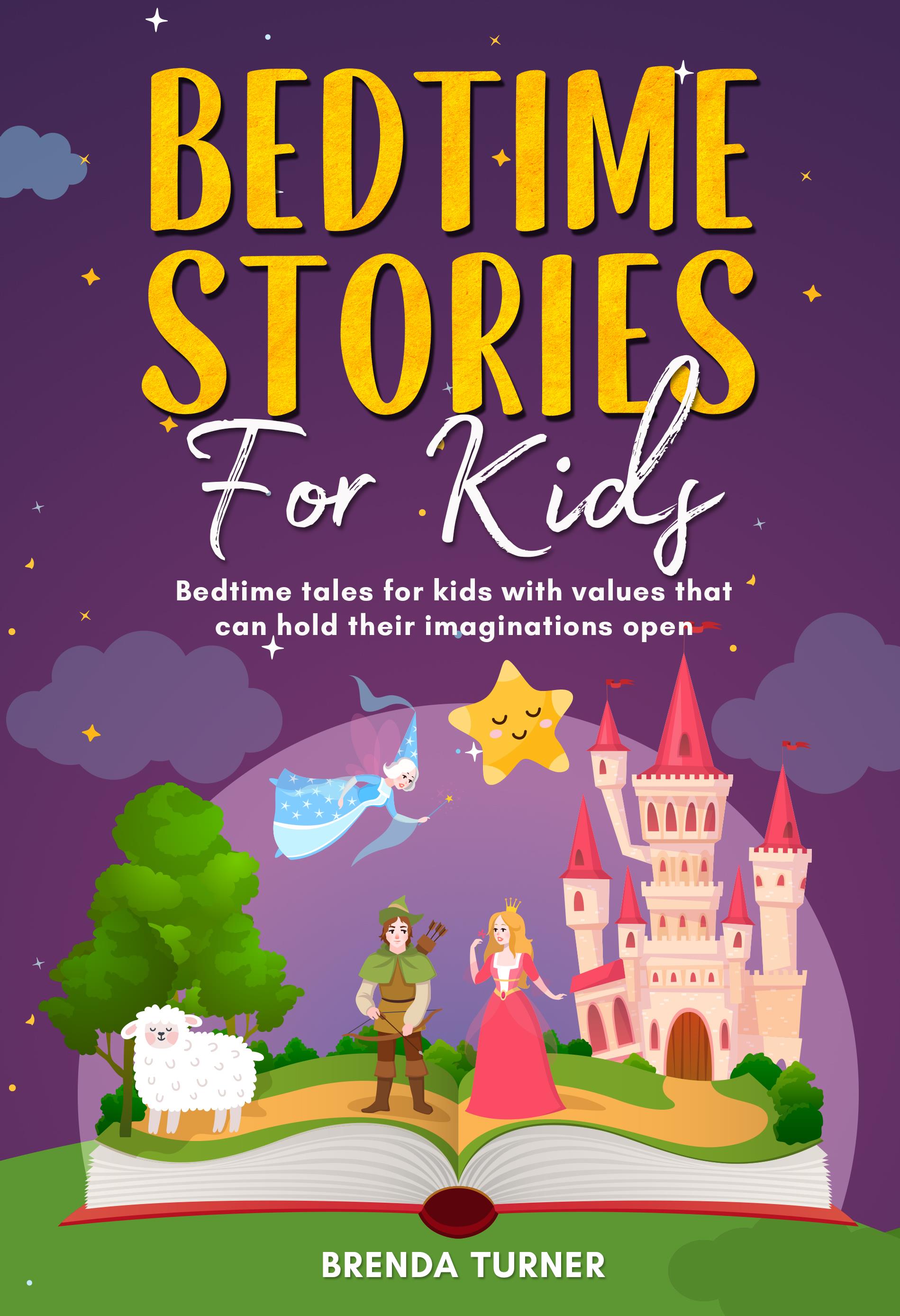 Bedtime stories for kids. Bedtime tales for kids with values that can hold their imaginations open.