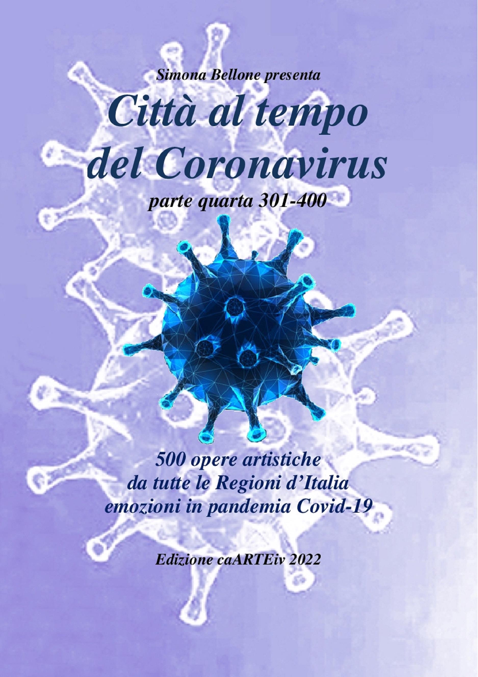 Città al tempo del Coronavirus - parte quarta