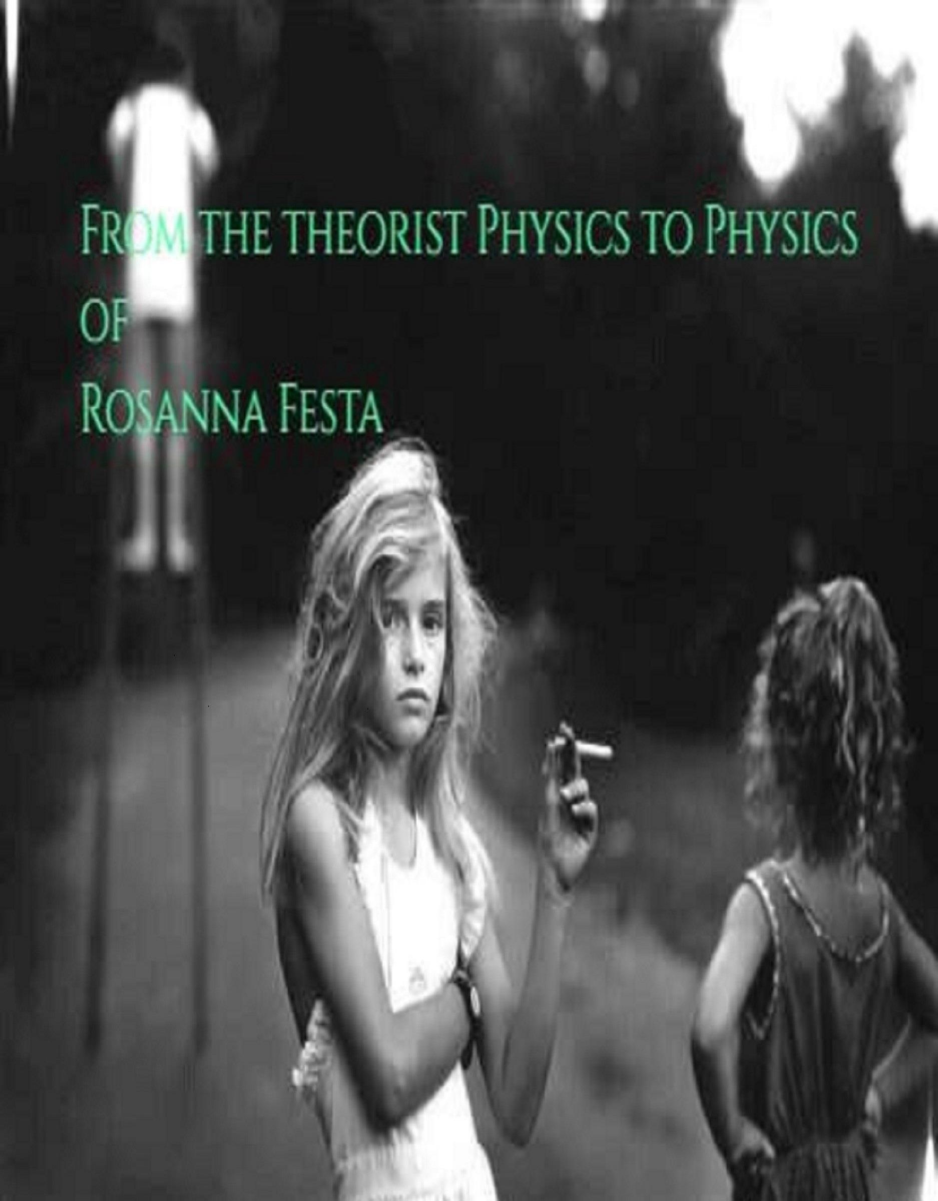 From the theorist Physics to Physics