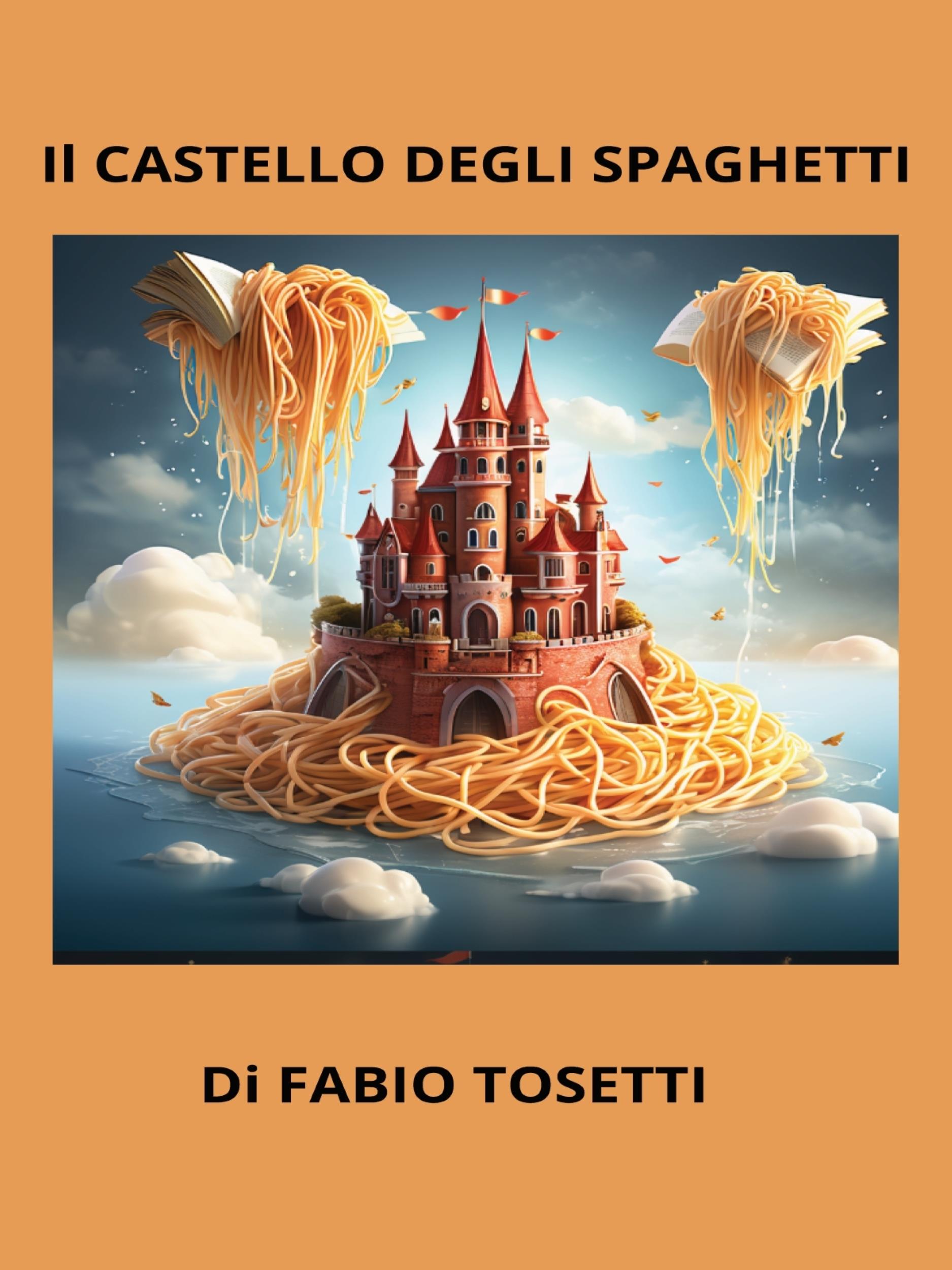 Il Castello degli spaghetti