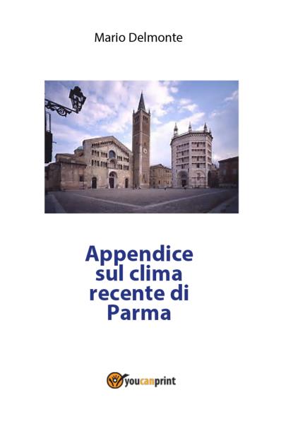 Appendice sul clima recente di Parma