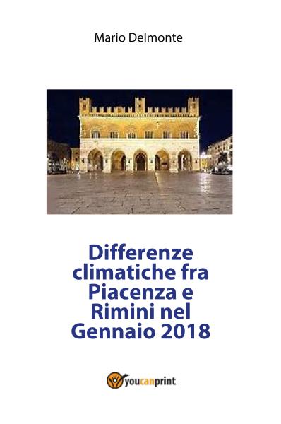 Differenze climatiche fra Piacenza e Rimini nel Marzo 2018