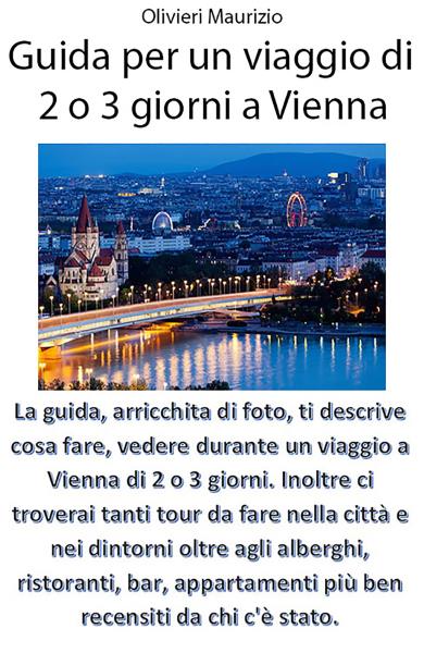 Guida Viaggio a Vienna di 2 o 3 giorni