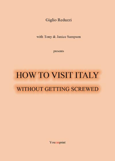 How to visit Italy...