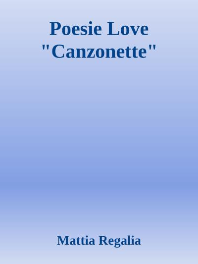 Poesie Love "Canzonette"