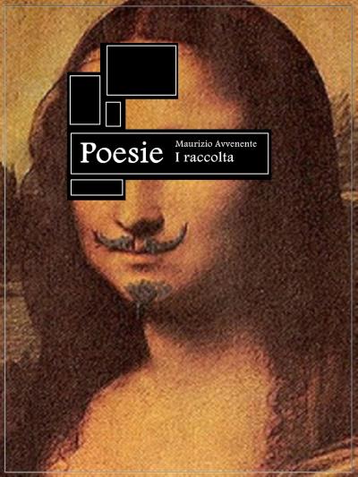 Poesie - I raccolta