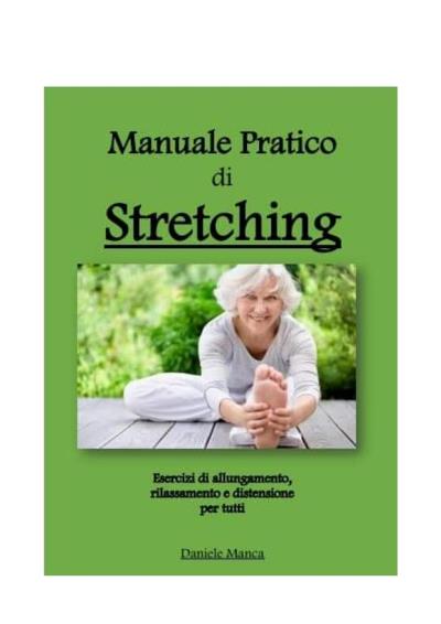 Manuale pratico di stretching