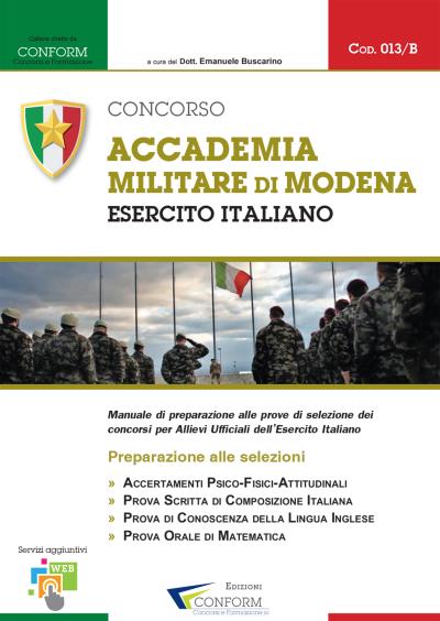 013B | Concorso Accademia Militare di Modena Esercito Italiano (Prove di Selezione - TPA, Tema, Prova Orale)