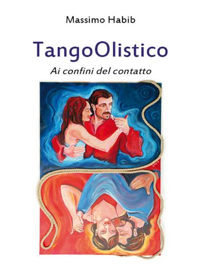 TangoOlistico Ai confini del contatto
