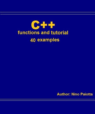 C++ Functions and tutorial
