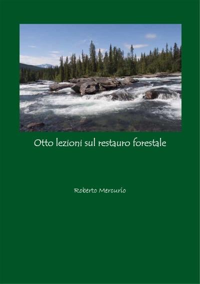 Otto lezioni sul restauro forestale