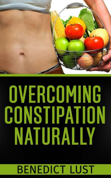 Overcoming Constipation Naturally