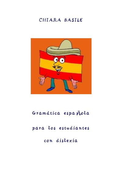 Gramática española para los estudiantes con dislexia