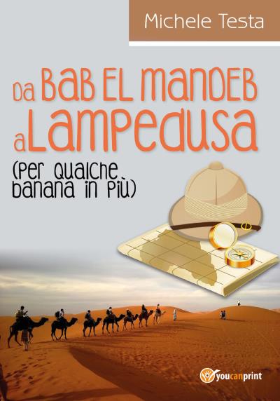 Da Bab El Mandeb a Lampedusa (per qualche banana in più)