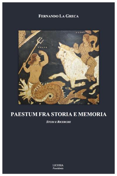 Paestum fra storia e memoria