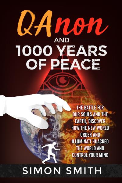 Qanon and 1000 Years of Peace