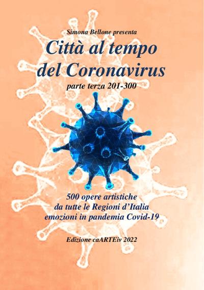 Città al tempo del Coronavirus - parte terza