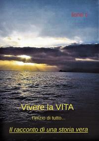 Vivere la vita