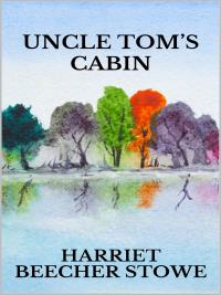 Uncle Tom’s cabin