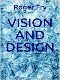 Vision and Design (Illustrated)