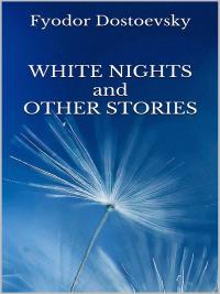 White Nights and Other Stories