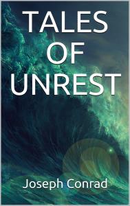 Tales of Unrest