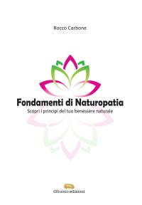 Fondamenti di Naturopatia Scopri i principi del tuo benessere naturale