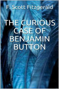 The Curious Case of Benjamin Button