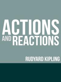 Actions and Reactions