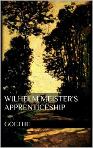 Wilhelm Meister's Apprenticeship