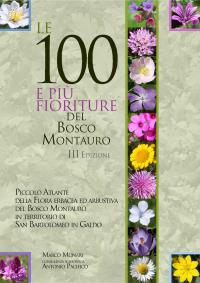 Le 100 e più fioriture del Bosco Montauro - III Edizione