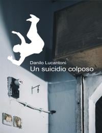 Un Suicidio Colposo