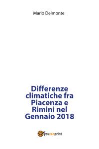 Differenze climatiche fra Piacenza e Rimini nel Gennaio 2018