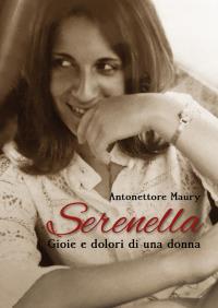 SERENELLA Gioie e dolori di una donna