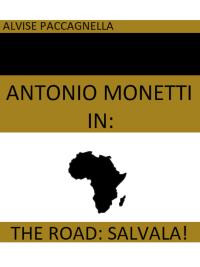 Antonio Monetti in "The road: salvala!"