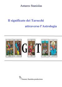 Il significato dei Tarocchi attraverso l'Astrologia