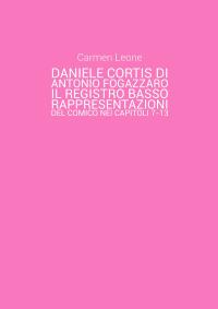 Daniele Cortis di Antonio Fogazzaro. Il registro basso: rappresentazioni del comico nei capitoli 7-13