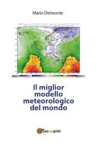 Il miglior modello meteorologico del mondo