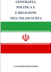 Geografia, Politica E Religione Nell'islam Sciita