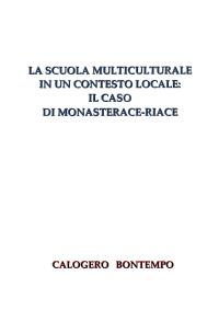 La Scuola Multiculturale In Un Contesto Locale: Il Caso Di Monasterace-Riace