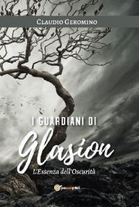 I Guardiani di Glasion: L'Essenza dell'Oscurità