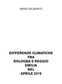 Differenze climatiche fra Bologna e Reggio Emilia nel aprile 2019